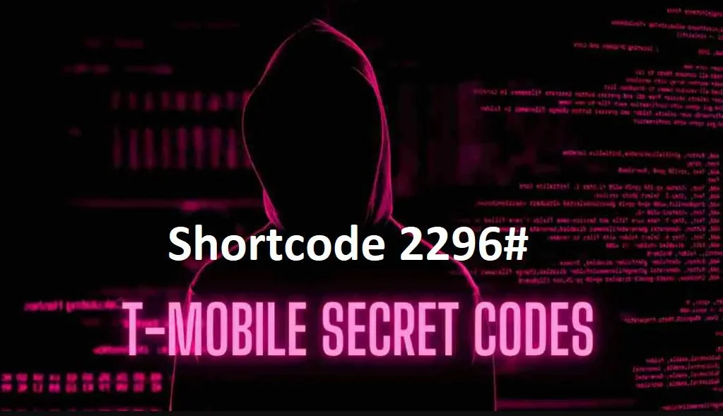 Short Code 2296: Unveiling the T-Mobile Communication Channel